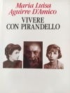 Vivere con Pirandello